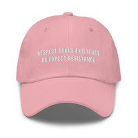 Respect Trans Existence Baseball Hat
